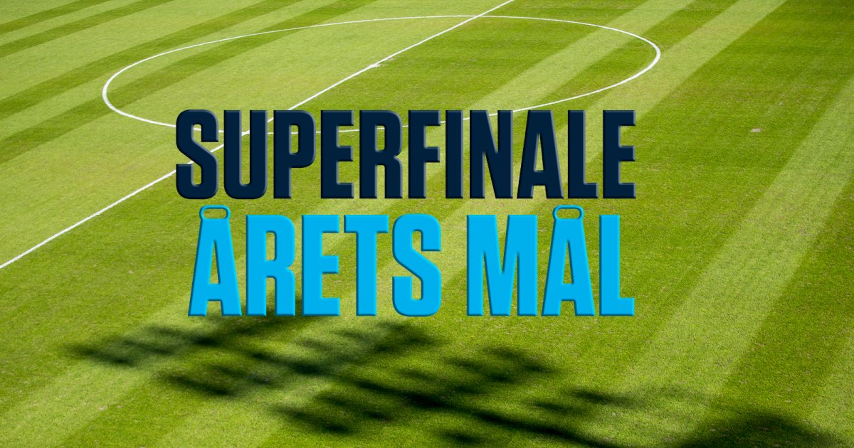 Superfinale hvem har scoret årets mål? / OBOSligaen